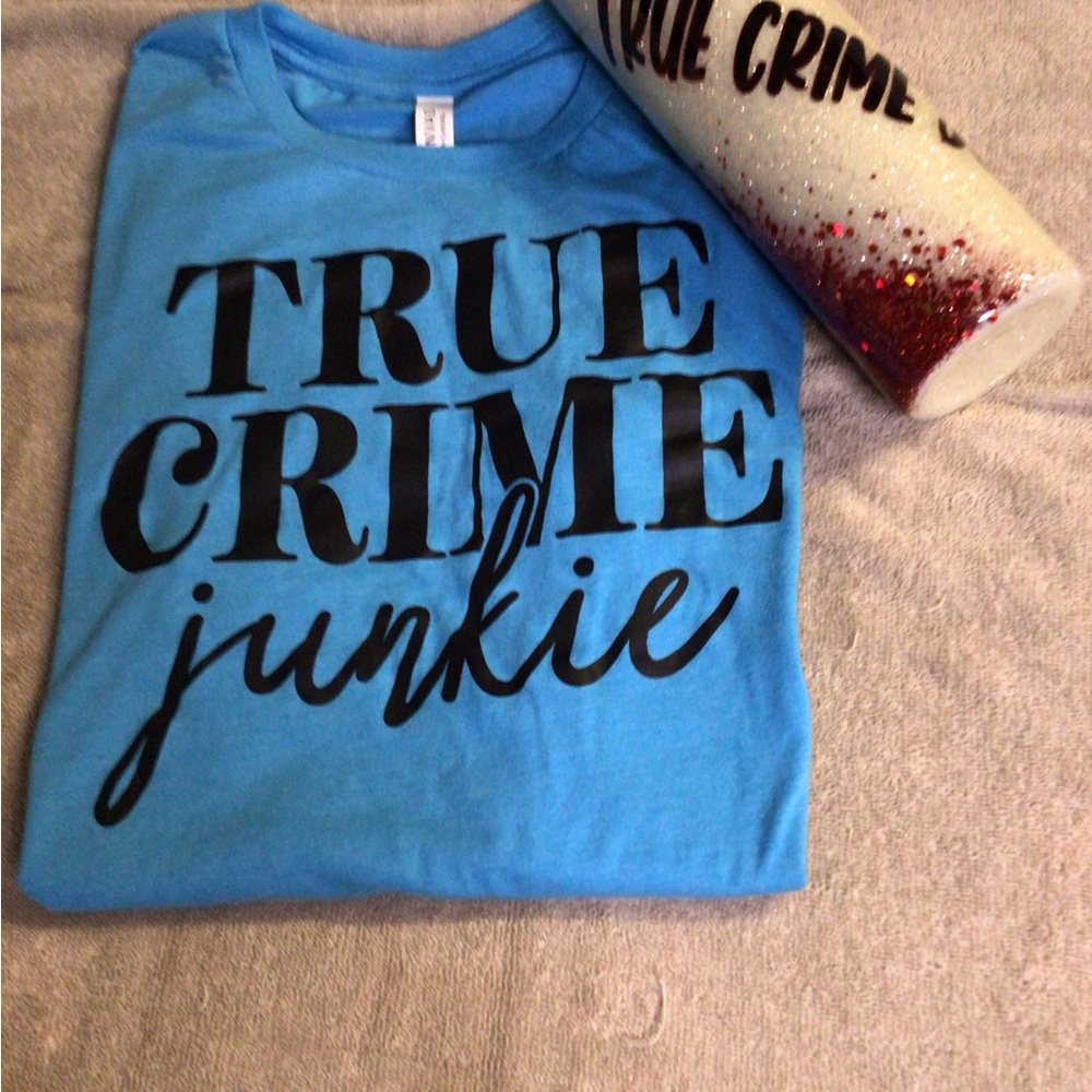 Blue True Crime Junkie Women’s Shirt With True Crime Junkie Tumbler Bundle View 5
